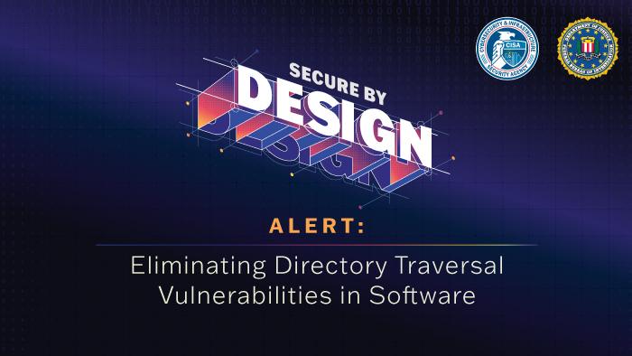 CISA Path Traversal advisory